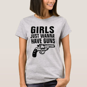 LADIES GUN (GIRLS JUST WANNA HAVE GUNS) T-Shirts