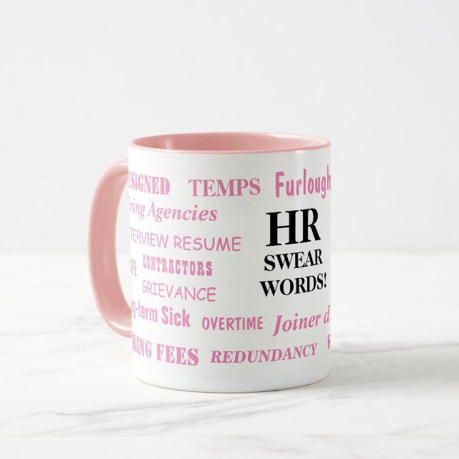 Ladies HR Swear Words Human Resources Funny Gift Mug (Front Left)