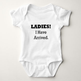 Ladies! I have arrived. Baby Bodysuit
