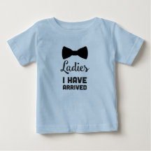 Ladies I have Arrived