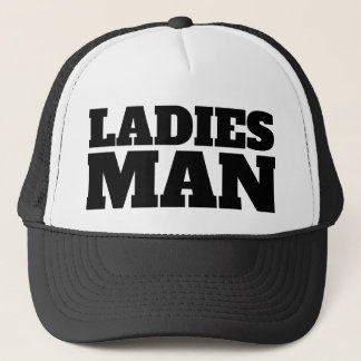 Ladies Man Trucker Hat