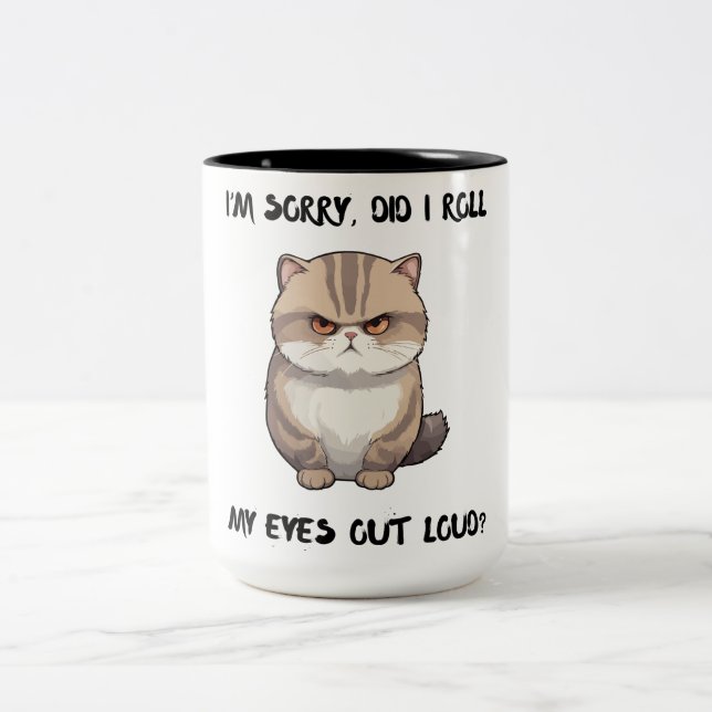 Ladies mug, I'm Sorry, Did I Roll  Two-Tone Coffee Mug (Center)