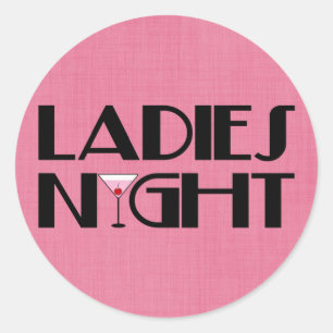 Ladies Night Classic Round Sticker