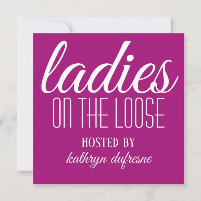 Ladies on the Loose Personalized Invitation (Front)