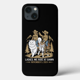 Ladies We Ride At Dawn Kamala Harris Walz Cat Lady iPhone 13 Case
