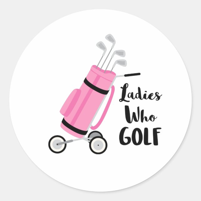 Ladies Who Golf Classic Round Sticker (Front)
