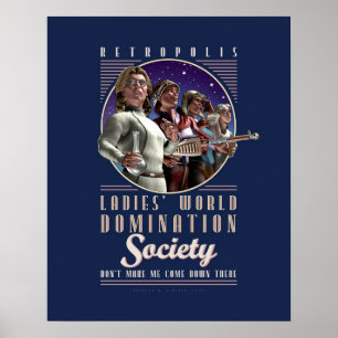 Ladies' World Domination Society poster (16x20")