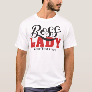 Lady Boss – Strong Confident Woman Design T-Shirt