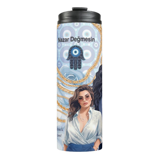 Lady Boss turkish evil eye  Thermal Tumbler (Front)