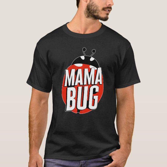 Lady Bug Mama Bug Red Ladybug  Mother's Day Cute I T-Shirt (Front)