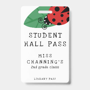 Lady Bug Student Hall Pass Badge