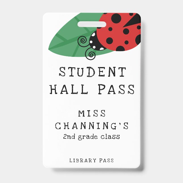 Lady Bug Student Hall Pass Badge (Front)