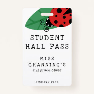 Lady Bug Student Hall Pass Badge