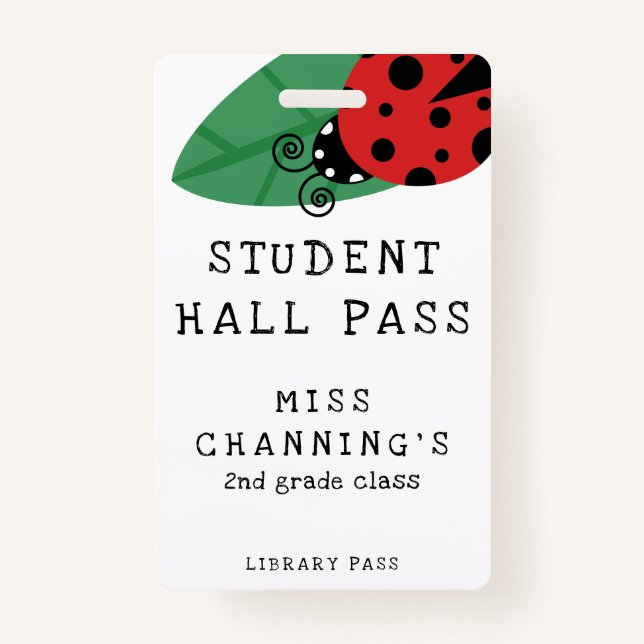 Lady Bug Student Hall Pass Badge (Front)
