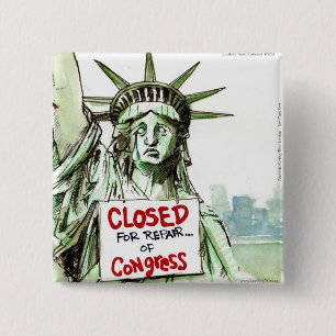 Lady Liberty Closed For Repair Of Congress Funny 2 Inch Square Button