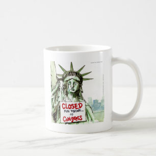 Lady Liberty Closed For Repair Of Congress Funny Coffee Mug