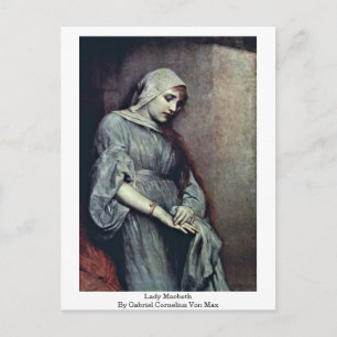 Lady Macbeth By Gabriel Cornelius Von Max Postcard