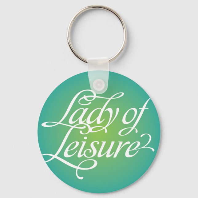 Lady Of Leisure 3B Keychain (Front)