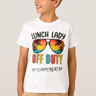 Lady Off Duty Last Day Of School Summer  T-Shirt