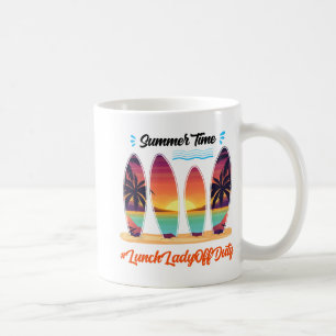 Lady Off Duty Summer Time End Of School Year Coffee Mug