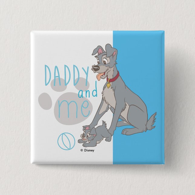 Lady & The Tramp | Daddy and Me 2 Inch Square Button (Front)