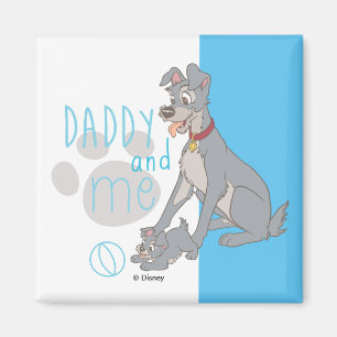 Lady & The Tramp   Daddy and Me Magnet