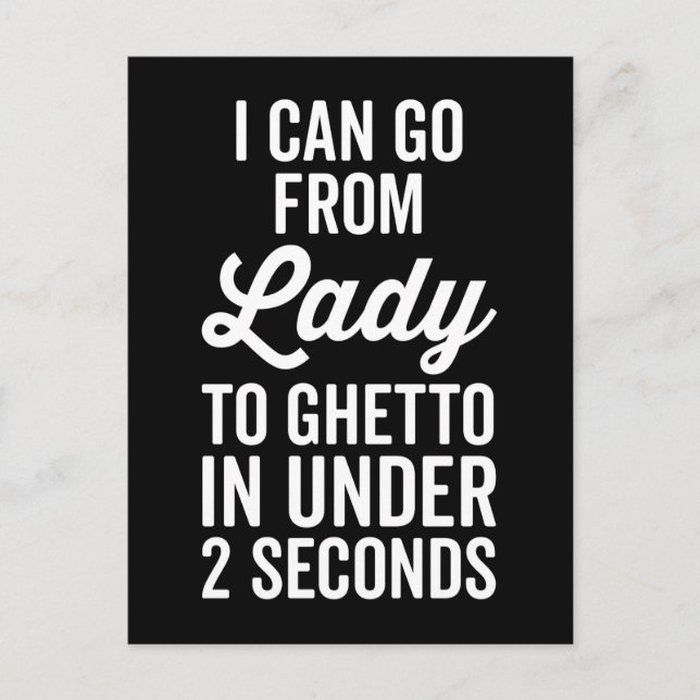 Lady To Ghetto Funny Quote Postcard (Front)