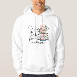 Lady Whistledown Spilling The Tea Since 1813   Hoodie