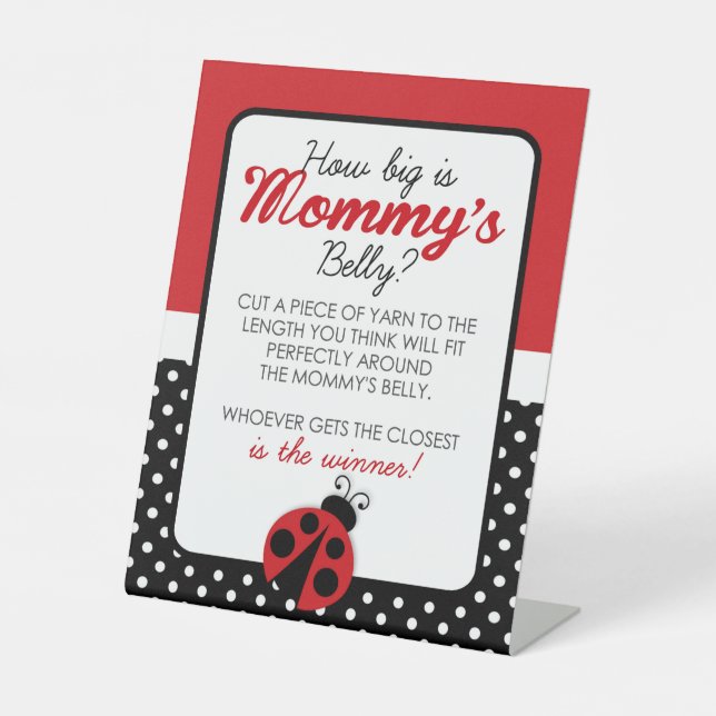 Ladybug How Big is Mommy's Belly Shower Game Pedestal Sign (Front)