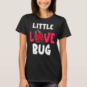 Ladybug Little Bug Love Cute Ladybug Insect Ladybu T-Shirt