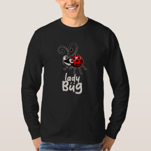 Ladybug Love Bug Ladybugs T-Shirt
