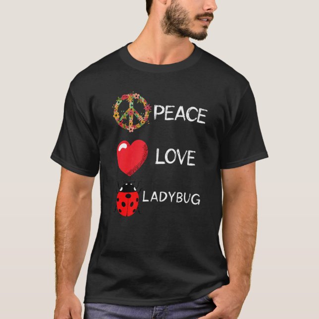 Ladybug Love Peace Ladybug Flower Heart Cute Ladyb T-Shirt (Front)