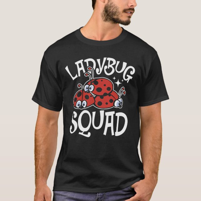 Ladybug Squad T-Shirt (Front)
