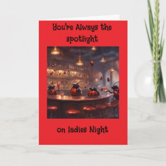 LadyBugs in a bar ladies night birthday Card
