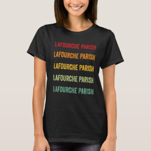 Lafourche Parish County Louisiana Rainbow Text T-Shirt