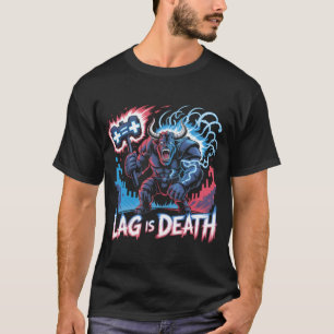 Lag Est La Mort Amusant Gamer T-Shirt Cyberpunk Mi