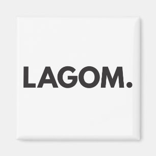 LAGOM. Magnet