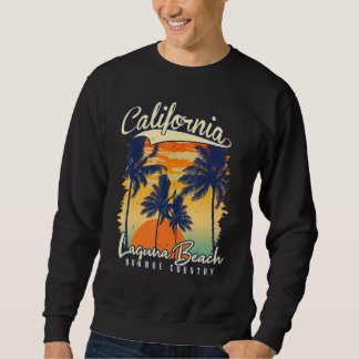 Laguna Beach California Orange County Laguna Bea Sweatshirt