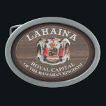 Lahaina - Royal Capital of the Hawaiian Kingdom Belt Buckle<br><div class="desc">Created from a sign at the entrance of town.</div>