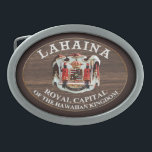 Lahaina - Royal Capital of the Hawaiian Kingdom Belt Buckle<br><div class="desc">Created from a sign at the entrance of town.</div>
