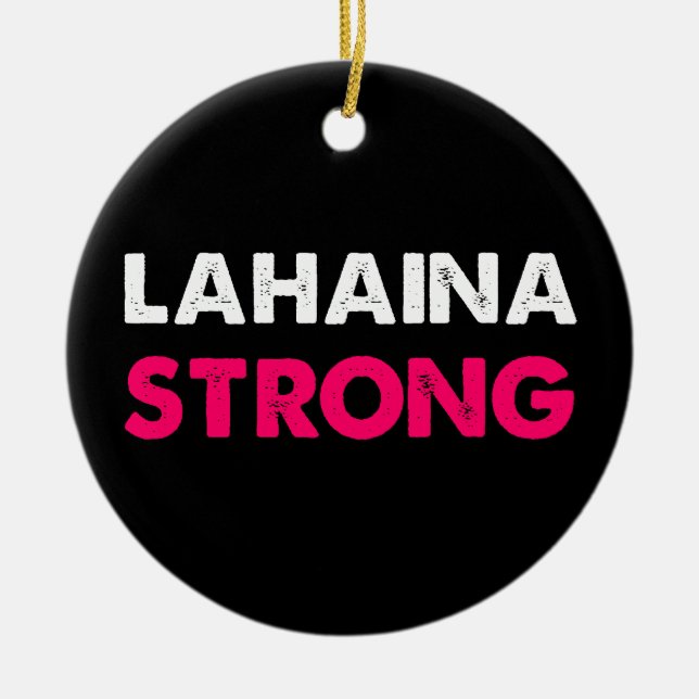 Lahaina Strong Ceramic Ornament (Front)