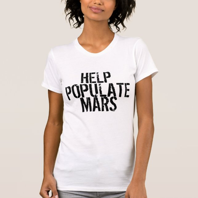 L'aide peuplent le T-shirt de la femme de Mars (Devant)