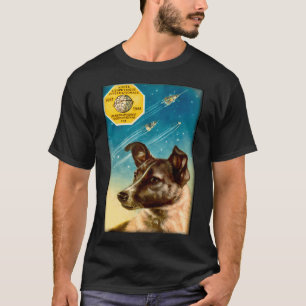 Laika The Sputnik 2 Russian Space Dog T-Shirt