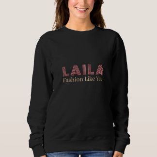 Laila's: Women's T-shirt  Sweatshirt