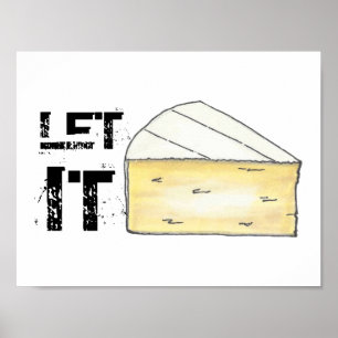 Laisser Brie Fromage Wedge Poster de nourriture