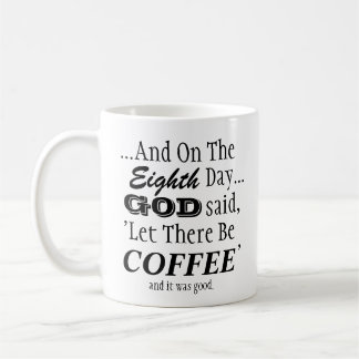"Laissez là soit tasse de café"