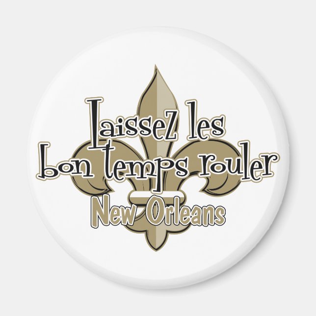 Laissez le bon temps rouler magnet (Front)