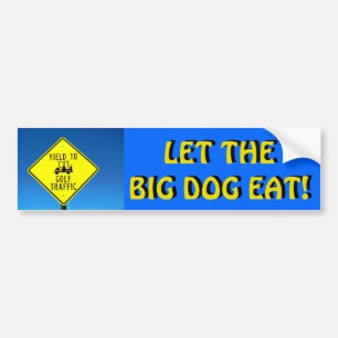 Laissez le grand chien manger ! - Autocollant de