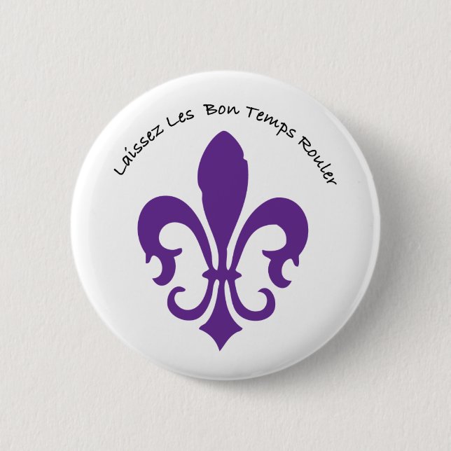 Laissez les bon temps rouler 2 inch round button (Front)