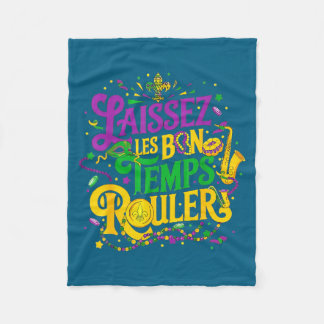 Laissez Les Bon Temps Rouler Fleece Blanket